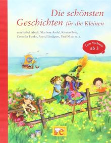 Die schönsten Geschichten für die Kleinen: Große Vorlesebücher