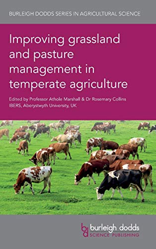 Improving Grassland and Pasture Management in Temperate Agriculture (Burleigh Dodds Series in Agricultural Science, Band 51)