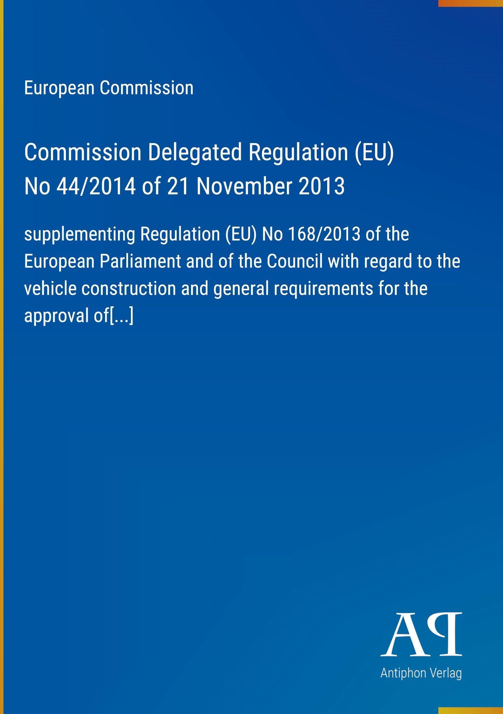 Commission Delegated Regulation (EU) No 44/2014 of 21 November 2013