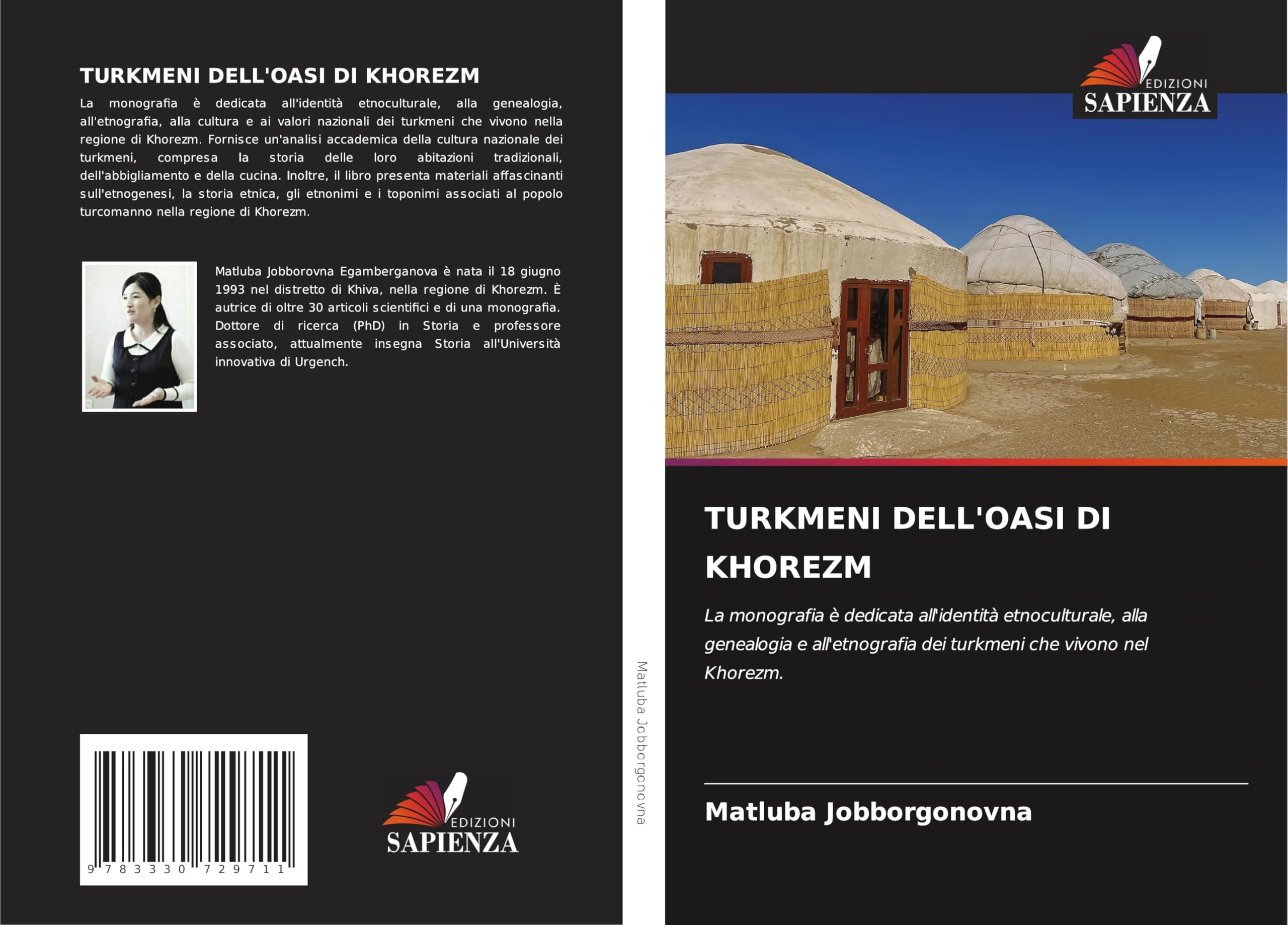 TURKMENI DELL'OASI DI KHOREZM: La monografia è dedicata all'identità etnoculturale, alla genealogia e all'etnografia dei turkmeni che vivono nel Khorezm.