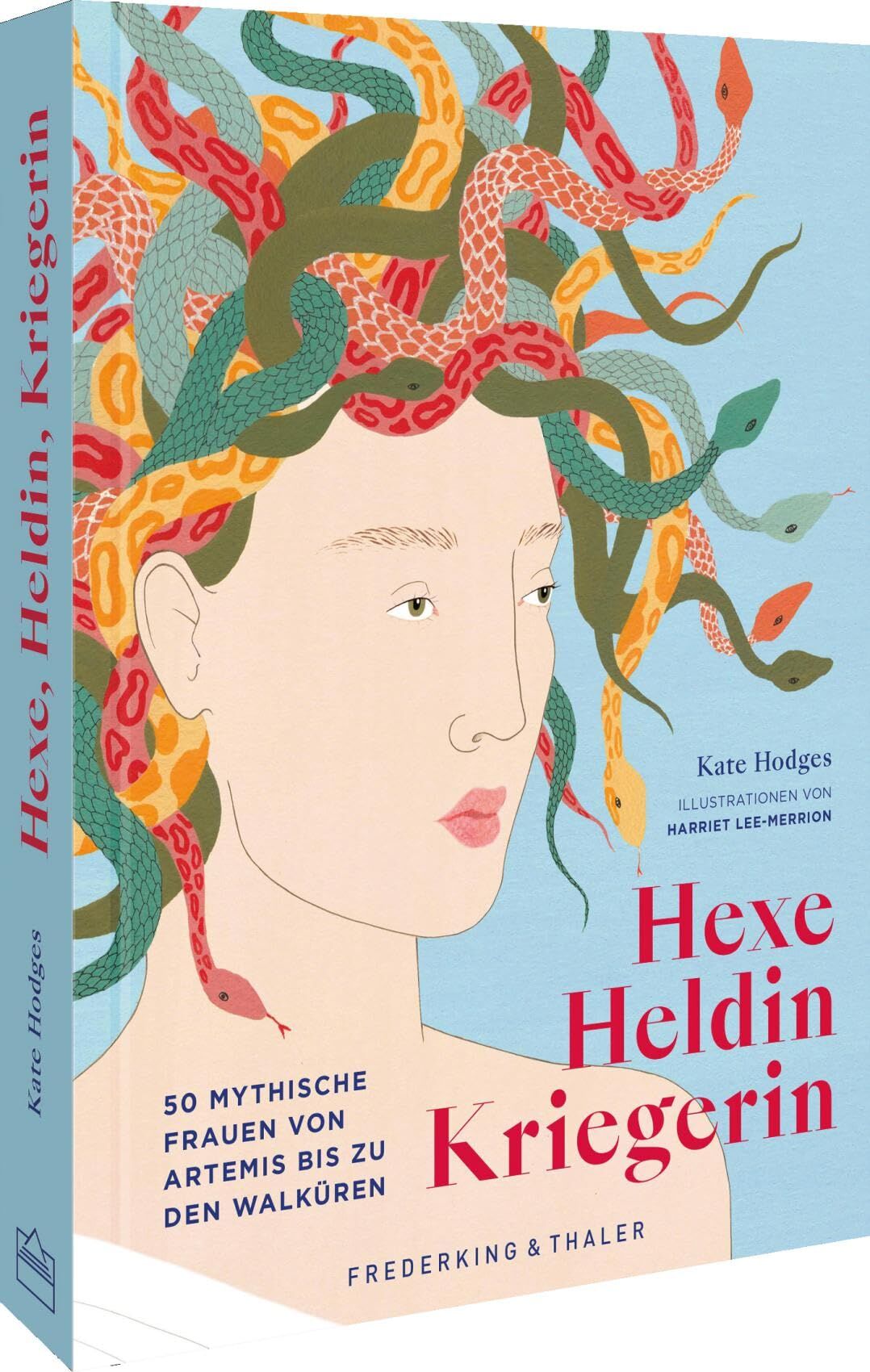 Hexe, Heldin, Kriegerin