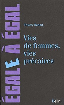 Vies de femmes, vies précaires : les femmes face à des précarités multiples