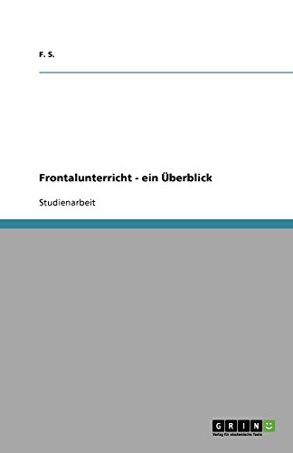 Frontalunterricht - ein Überblick