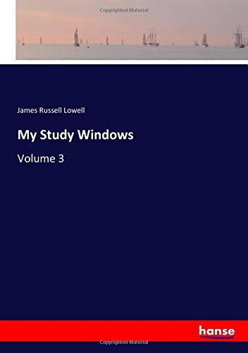 My Study Windows: Volume 3