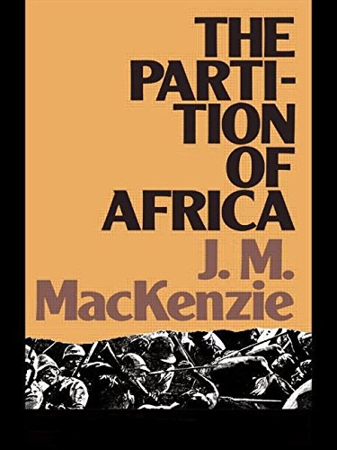 The Partition of Africa: And European Imperialism 1880-1900 (University Paperbacks)