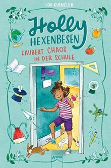 Holly Hexenbesen (2). Holly Hexenbesen zaubert Chaos in der Schule