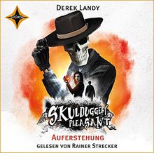 Skulduggery Pleasant - Auferstehung: Gelesen von Rainer Strecker, 8 CDs, ca. 10 Std. 30 Min