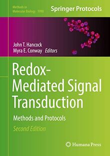 Redox-Mediated Signal Transduction: Methods and Protocols (Methods in Molecular Biology, 1990, Band 1990)