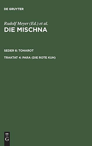 Para (Die rote Kuh) (Die Mischna. Toharot)