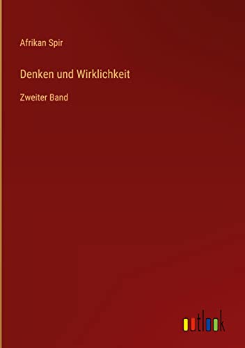 Denken und Wirklichkeit: Zweiter Band