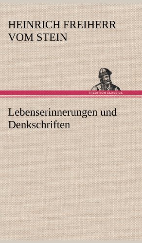 Lebenserinnerungen und Denkschriften