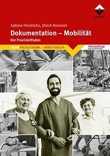 Dokumentation - Mobilität: Der Praxisleitfaden