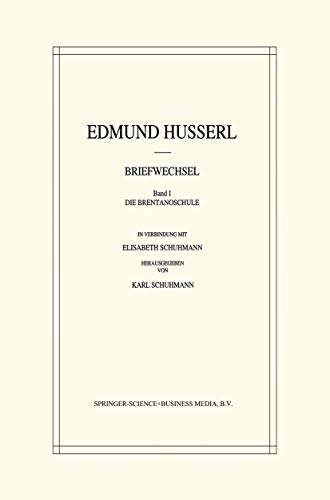 Edmund Husserl Briefwechsel: Die Brentanoschule - set (Ausgabe I bis X)