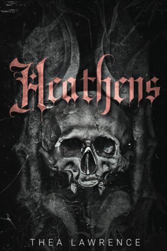 Heathens: A Vampire Mafia Romance (Blood and Bullets 1, Band 1)