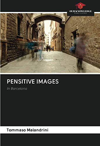 PENSITIVE IMAGES: In Barcelona