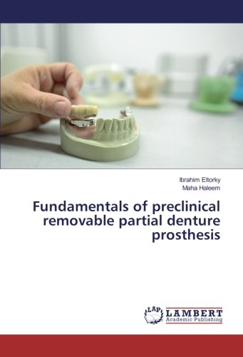 Fundamentals of preclinical removable partial denture prosthesis