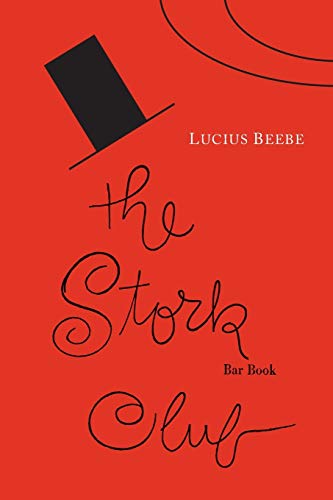 The Stork Club Bar Book (All for Love, Band 2)