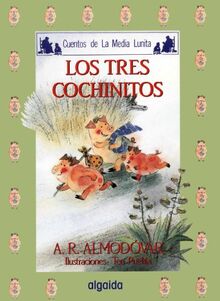 Media lunita nº 7. Los tres cochinitos (INFANTIL - JUVENIL - CUENTOS DE LA MEDIA LUNITA - EDICIÓN EN RÚSTICA)