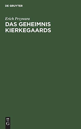 Das Geheimnis Kierkegaards