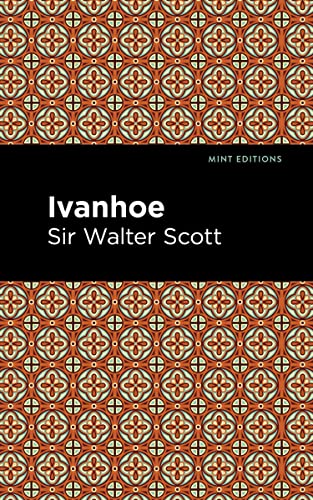 Ivanhoe (Mint Editions―Historical Fiction)