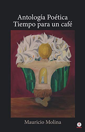 Antología poética: Tiempo para un café