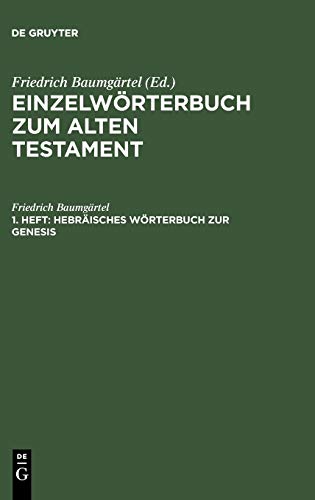Hebräisches Wörterbuch zur Genesis (Einzelwörterbücher zum Alten Testament)