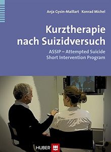 Kurztherapie nach Suizidversuch: ASSIP - Attempted Suicide Short Intervention Program. Therapiemanual