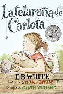 Charlotte's Web (Spanish edition): La telarana de Carlota von E. B. White | Buch | Zustand gut
