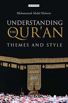 Understanding the Qur'an: Themes and Style de Muhammad Abdel Haleem | Livre | état bon