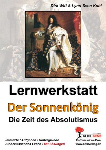 Lernwerkstatt   Lernwerkstatt Der Sonnenkönig - Dirk Witt Lynn-Sven Kohl Kartoniert (TB)