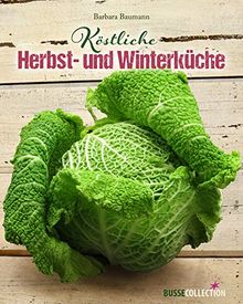 Köstliche Herbst- und Winterküche