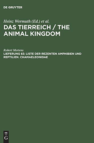 Liste der rezenten Amphibien und Reptilien. Chamaeleonidae (Das Tierreich / The Animal Kingdom)