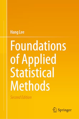 Foundations of Applied Statistical Methods