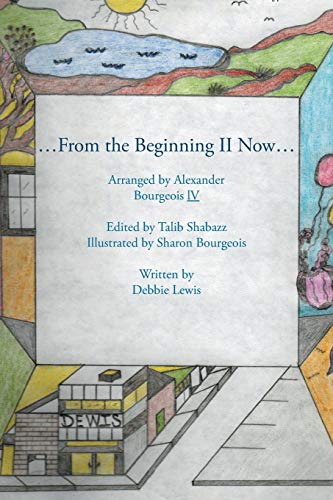 . . . From the Beginning ll Now . . .