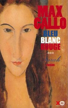 Bleu, blanc, rouge. Vol. 3. Sarah