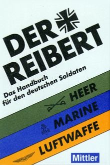 Der Reibert. Heer. Luftwaffe. Marine. Das Handbuch für den deutschen Soldaten von Zänkert, Gerhard | Buch | Zustand gut