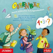 Ohrenbär. Meine schönsten Schulgeschichten