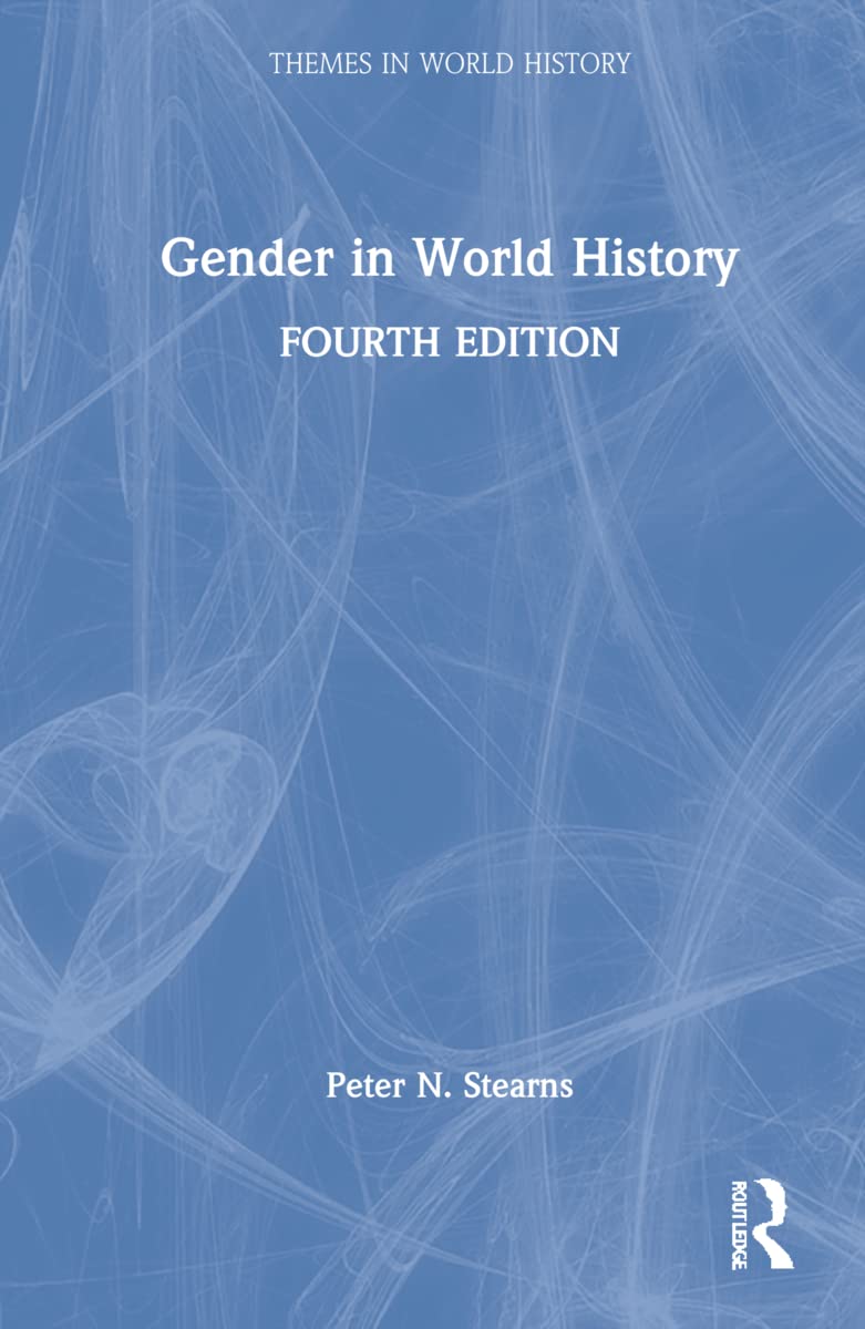 Gender in World History (Themes in World History)