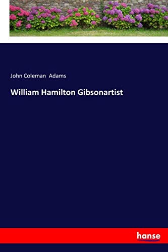 William Hamilton Gibsonartist