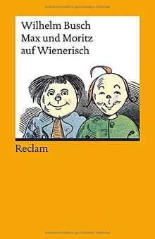 Max und Moritz auf Wienerisch