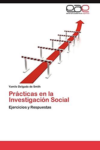 Prácticas en la Investigación Social: Ejercicios y Respuestas