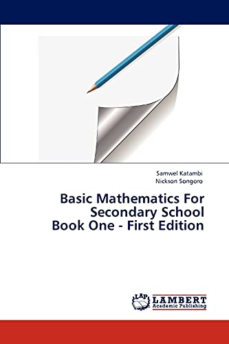Basic Mathematics For Secondary School Book One - First Edition