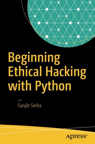 Sanjib Sinha Beginning Ethical Hacking With Python