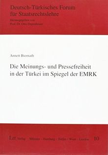 Die Meinungs- und Pressefreiheit in der Türkei im Spiegel der EMRK