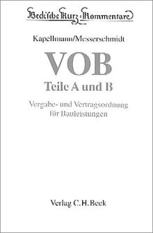 VOB Teile A und B. Vergabe- und Vertragsordnung für Bauleistungen