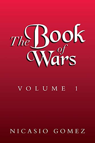 The Book of Wars Volume 1: Volume 1