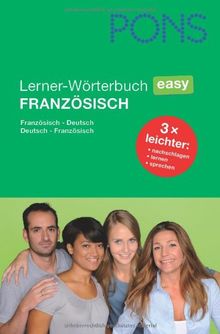 PONS Lerner-Wörterbuch Easy Französisch: Plus Sprachbegleiter zum Herausnehmen. Französisch-Deutsch/Deutsch-Französisch. Ideal zum Sprachkurs