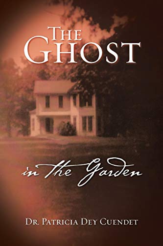 THE GHOST IN THE GARDEN