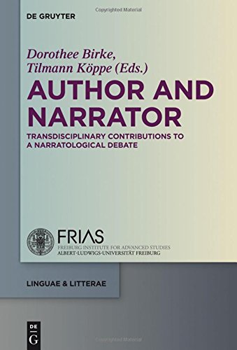 Author and Narrator: Transdisciplinary Contributions to a Narratological Debate (linguae & litterae, Band 48)
