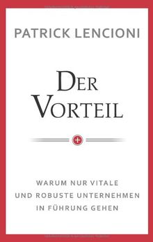 Der Vorteil: Warum nur vitale und robuste Unternehmen in Führung gehen